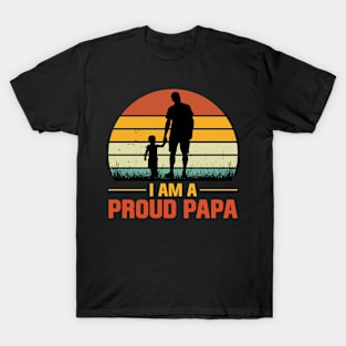 I Am A Proud Papa T-Shirt